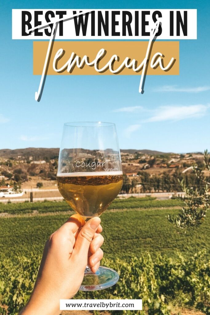 14 Best Wineries in Temecula to Visit Travel by Brit